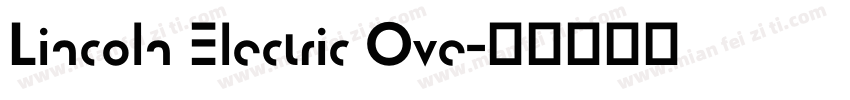 Lincoln Electric Ove字体转换